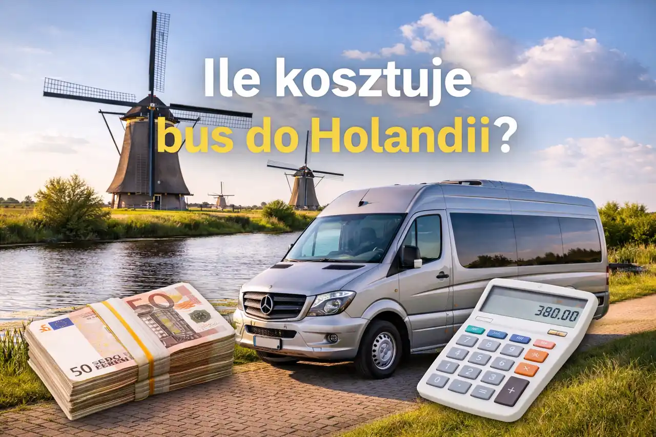 Ile kosztuje bus do Holandii i od czego zależy cena przejazdu?
